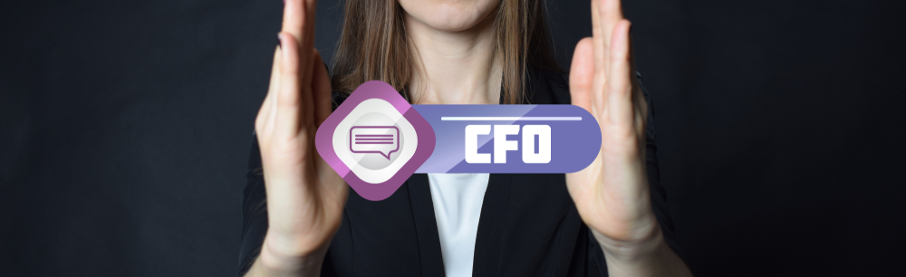 3 Advantages a CFO Can Bring Your Business